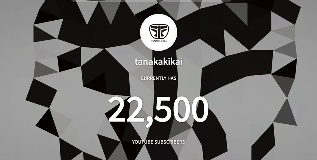 tanakakikai YouTubeチャンネルの登録者数が現在22,500人に達していることを示すモノクロのグラフィック表示